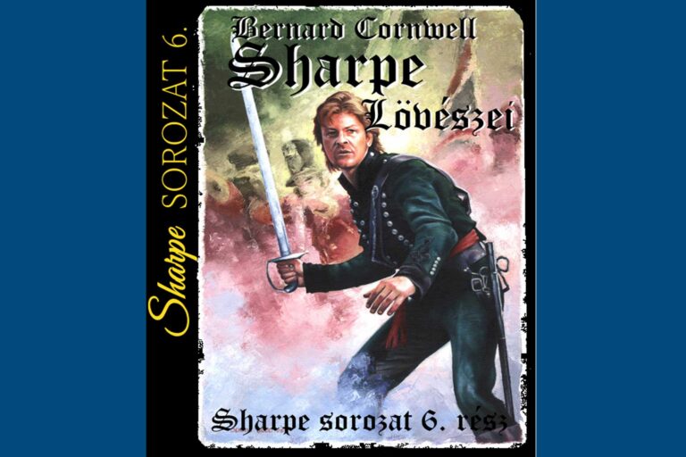 Bernard-Cornwell-Sharpe-loveszei-Sharpe-sorozat-6