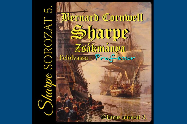 Bernard-Cornwell-Sharpe-zsakmanya-Sharpe-sorozat-5