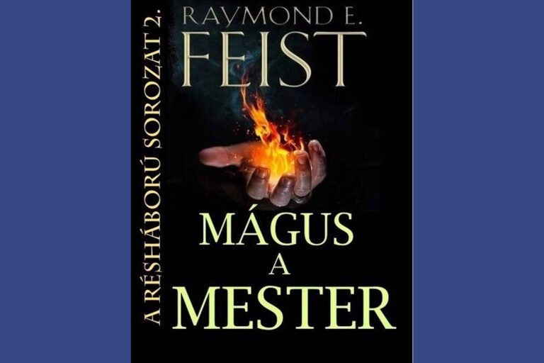 Raymond-E-Feist-MAGUS-A-mester-Reshaboru-sorozat-2