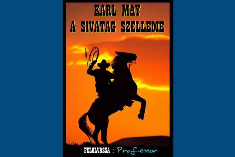Karl May - A sivatag szelleme