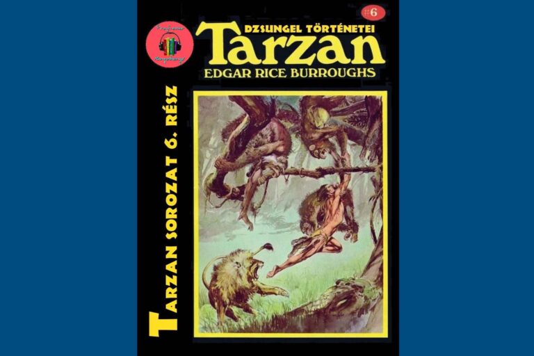 Edgar Rice Burroughs: Tarzan dzsungeltörténetei (Tarzan 6.)