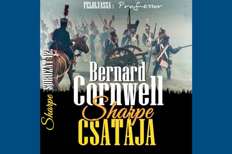 Bernard Cornwell – Sharpe csatája (Sharpe sorozat 12.)