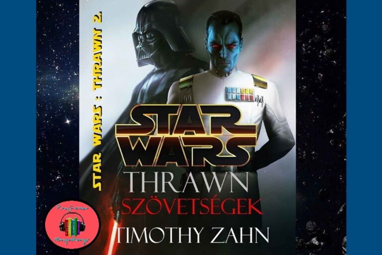 Timothy Zahn – Thrawn: Szövetségek (Star Wars: Thrawn sorozat 2.)